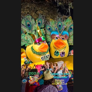 May include: Two large yellow duck figures with elaborate headdresses and jewel-like embellishments, set against a backdrop of peacock feathers. The image includes the text "2024" and "Laissez les bons temps rouler."