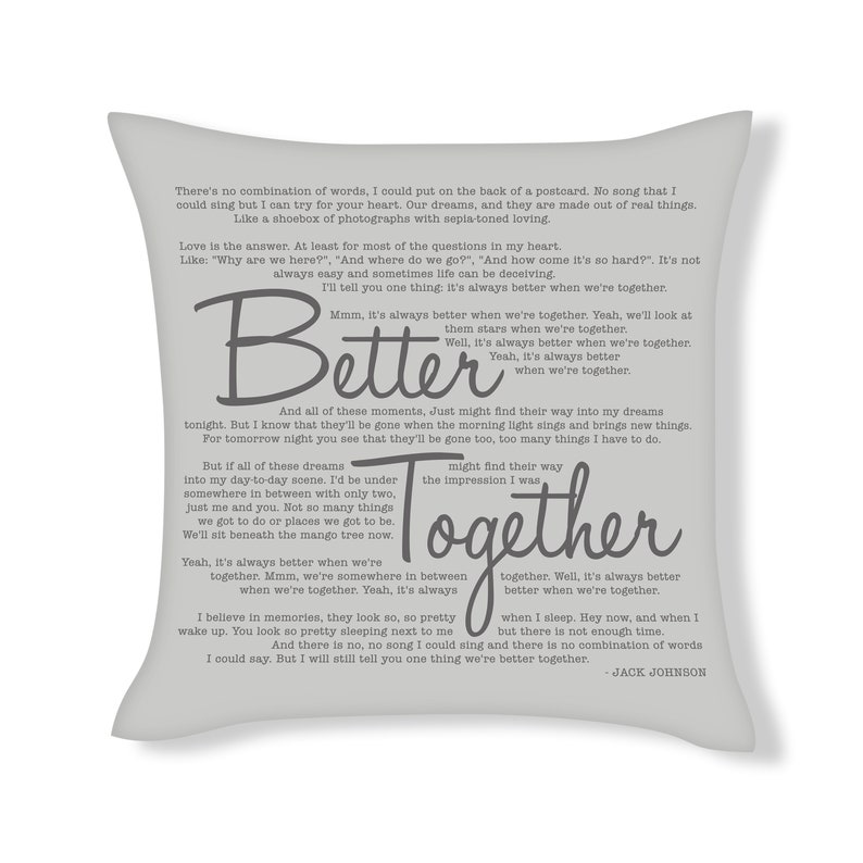 Better Together Song Lyrics Cushion Cover Music Gifts - Etsy