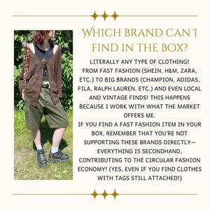 May include: A person wearing a brown knitted cardigan, green cargo shorts, and black platform shoes. The text in the image reads "Which brand can I find in the box?" and explains that the clothing in the box could be from any brand, including fast fashion, big brands, local brands, and vintage finds. The text also explains that buying secondhand clothing supports the circular fashion economy.