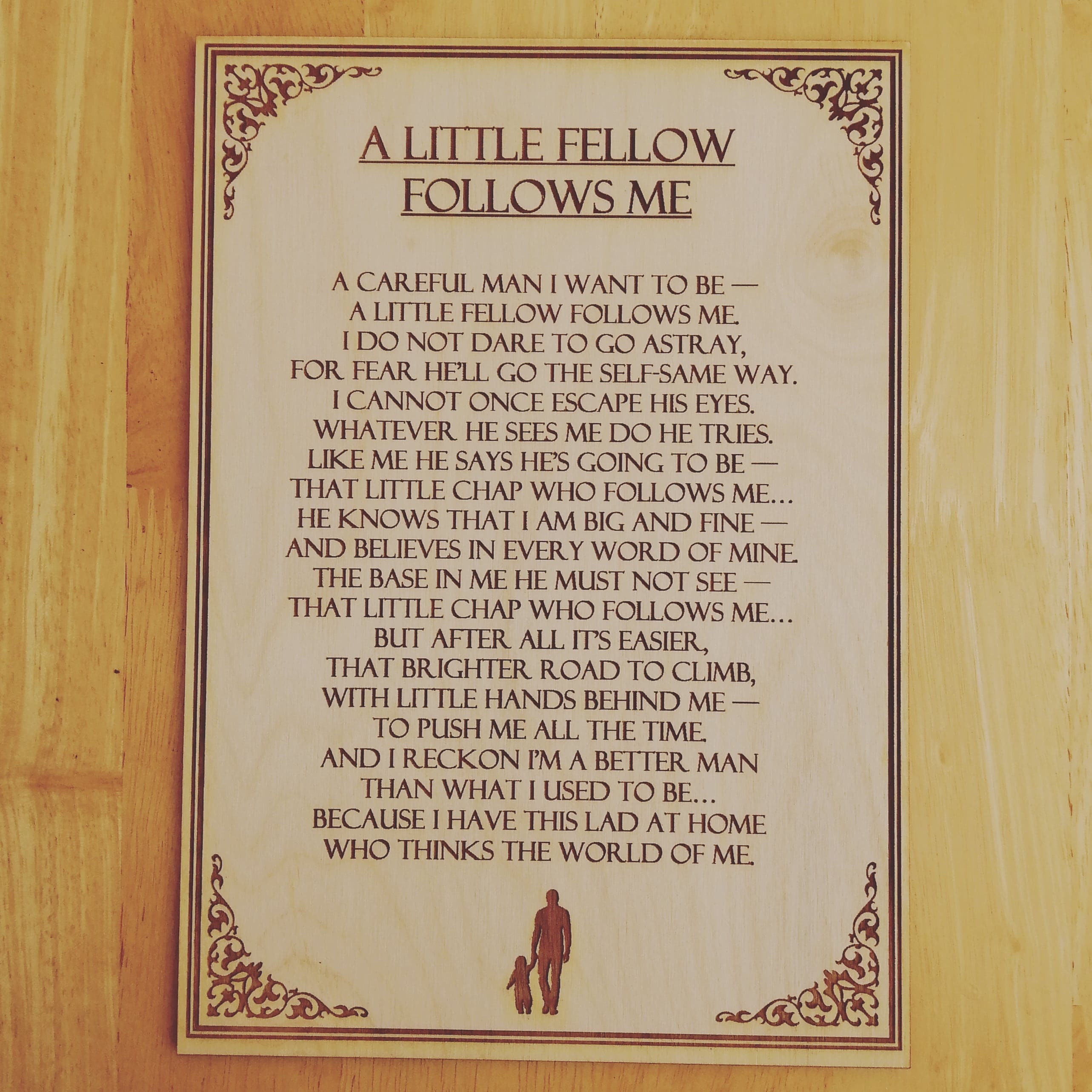 A Little Fellow Follows Me Anonymous Engraved poem board Etsy