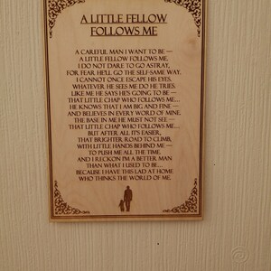 A Little Fellow Follows Me Anonymous Engraved Poem Board - Etsy UK