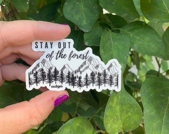 Stay Out Of the Forest - SSDGM-   Sticker