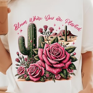 Cactus PNG Bloom waar je bent geplant Boho sublimatie ontwerpen Western shirt PNG-bestanden DTF transfers commercieel gebruik Vintage tshirt ontwerpen
