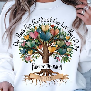 Arbre de réunion de famille 2025 PNG Conceptions d'arbre généalogique Arbre de vie Réunion Idées de chemises de réunion de famille Nos racines sont profondes Notre amour est plus profond PNG