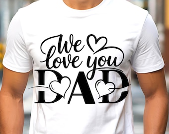 Te amamos papá SVG/PNG, Papá n.° 1 Svg, Diseños de sublimación para el Día del Padre, Svg del Día del Padre, Diseños Svg para papá, El mejor papá del mundo Svg, El mejor papá del mundo