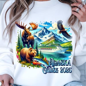 Alaska Cruise 2025 Sublimation PNG Alaska Cruise Shirt Cruise Family Vacation 2025 Cruise Squad Family Cruise Shirt Filles Vacances Tshirt
