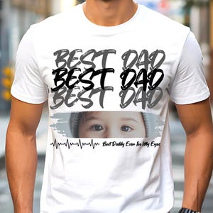 El mejor papá de mis ojos PNG | Diseño de camiseta editable para el Día del Padre | Añade la foto de tu hijo | Archivo de sublimación de regalo personalizado para papá