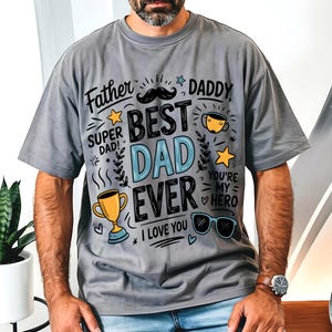 Best Dad Ever PNG SVG  Father's Day Sublimation Design Super Dad Quote for Shirts, Mugs, Crafts & Gifts Digital Download Father's Day