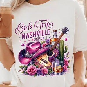 Meisjes reis Nashville 2025 tshirt sublimatie PNG Nashville verjaardag meisje Nashville bachelorette shirt Cowgirl tshirt land vrouwen tshirt