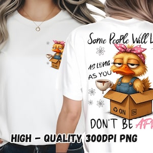 Anatra sarcastica in formato PNG, alcune persone ti ameranno se rientri nei loro schemi, design divertente in sublimazione, clipart di un'anatra stanca per magliette, PNG sarcastico