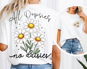 All Oopsies No Daisies Png Trendy Vintage Floral Sublimation Sarcasm Png Wildflower Aesthetic Cute Cottagecore Png Funny Sarcastic
