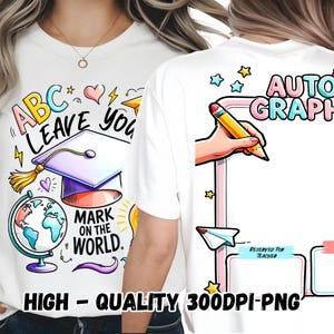 Senior 2025 PNG, Laat je stempel op de wereld drukken, Handtekening T-shirtafbeelding, Sublimatie-afstudeerbestand, Digitale download voor- en achterkant