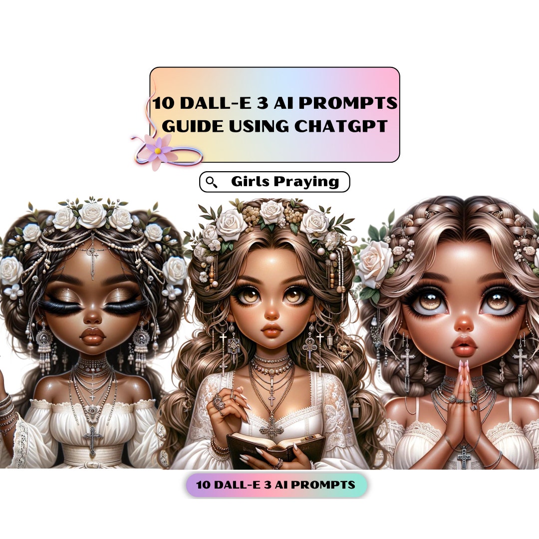 Dall-e3 Ai Art Prompt Guide, Praying Girls, Boho Praying Art Prompts ...