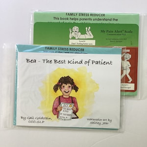 Child's pain scale kit:  Bea - the Best Kind of Patient book plus My Pain Alert Scale Card.