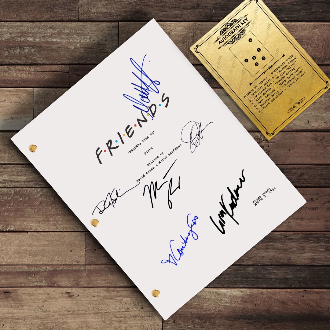Friends Script High Resolution Friends TV Script - Signed Cast Autograph TV Series Reprint Screenplay ...