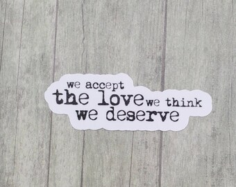We Accept The Love Etsy