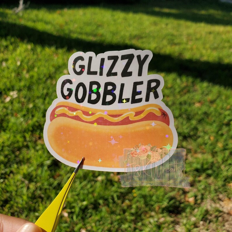 Glizzy Gobbler Sticker - Etsy