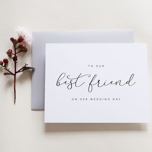 To Our Best Friend On Her Wedding Day Card - Best Friend Wedding Card - To Our Best Friend Card - Wedding Day Card - Bridesmaid Card - Cards