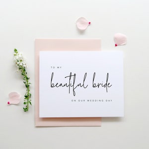 To My Beautiful Bride On Our Wedding Day. To My Bride On our Wedding Day. Card For Bride. To My Wife Card. Wedding Day Card. Wedding Cards.
