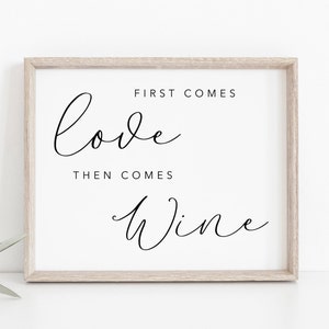 First Comes Love Then Comes Wine Sign. Wedding Wine Sign. Wine Sign. Wedding Sign. Wedding Printable. Open Bar Sign. Wedding Bar Sign. Signs