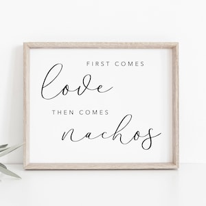 First Comes Love Dann kommt Nachos Zeichen. Nacho Schild. Taco Bar Schild. Hochzeitsschilder. Party Essen Schild. Mexikanisches Essensschild. Fiesta Hochzeitsschild.