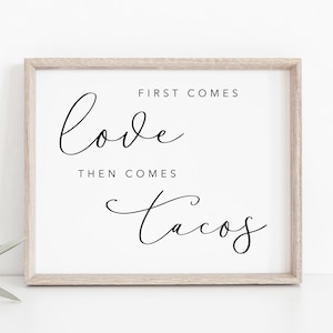 First Comes Love Then Comes Tacos Sign. Taco Sign. Taco Bar Sign. Wedding Signs. Wedding Printable. Mexican Food Sign. Fiesta Wedding Sign.