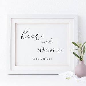 Beer and Wine Sign.Wedding Bar Sign.Open Bar.Drinks Are On Us Sign.Wedding Drinks Sign.Table Sign.Beer and Wine Printable Sign.Cheers Sign.