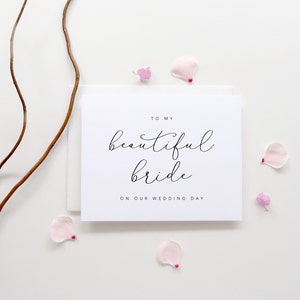 To My Beautiful Bride On Our Wedding Day. To My Bride On our Wedding Day. Card For Bride. To My Wife Card. Wedding Day Card. Wedding Cards.