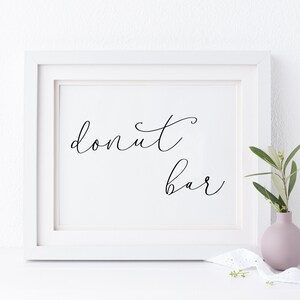 Donut Bar Sign. Dessert Bar Sign. Wedding Donut Sign. Dessert Bar Wedding Sign. Wedding Signage. Wedding Signs. Wedding Printables. Signs.