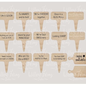 May include: A set of 14 wooden cheese board markers with funny cheese-themed puns. The markers are designed to be used as food labels for a cheese board. The markers are laser cut and come in a digital download format.