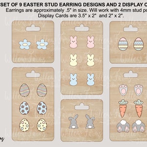 Easter Stud Earrings and Display Cards SVG Set of 9 Earrings and 2 Display Cards Customizable Laser Glowforge CNC Silhouette Curio Cricut