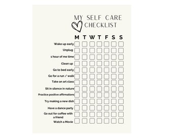 May include: A black and white printable self-care checklist with a heart graphic and the text "MY SELF CARE CHECKLIST" at the top. The checklist includes items such as "Wake up early", "Unplug", "Go for a run/walk", "Take an art class", "Have a dance party", and "Watch a Movie".