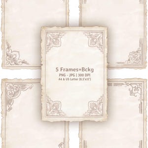May include: Five vintage-style paper frames with ornate corner designs. The frames have a torn edge and a beige colour. The text on the center frame reads "5 Frames+Bckg PNG - JPG | 300 DPI A4 & US Letter (8.5'x11")".