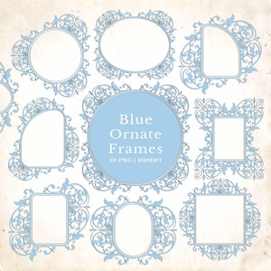 May include: A collection of ten blue ornate frames in various shapes, including circles, ovals, and rectangles. Each frame features a detailed, swirling floral design. The text "Blue Ornate Frames" is centered on a light blue circle.