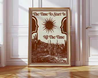 Time To Start Affirmation Wall Art Print,Positive Peace Affirmations, Aesthetic Typography Print, Vintage Poster, Good Vibes Print, UNFRAMED