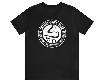 MERCH by Intoxi-Cake-Tion Unisex Jersey Short Sleeve Tee