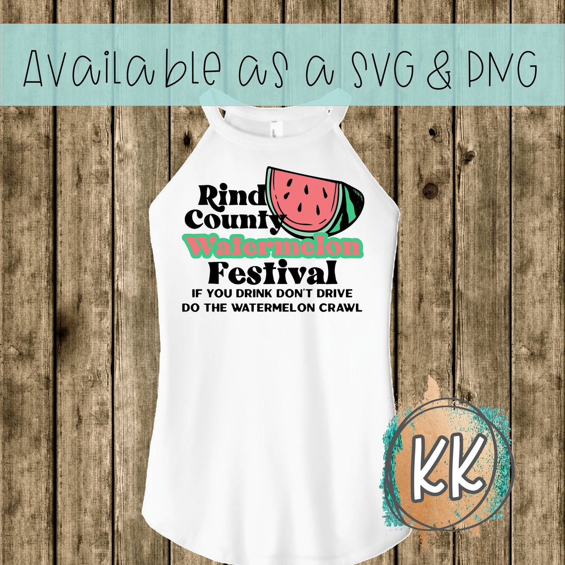 Rind County Watermelon Festival SVG & PNG Tracy Byrd Etsy