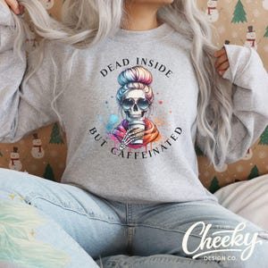 Dead Inside But Caffeinated PNG, Mom Bun, Snarky Mom Image, Digital Download