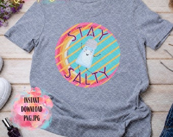Stay Salty PNG, Imágenes de Petty, Diseño de camiseta sarcástica