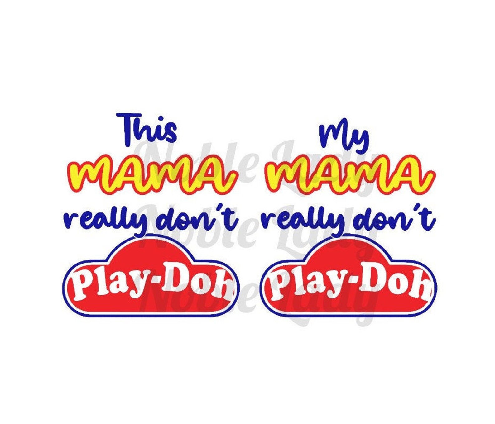 This Mama Really Don't Play-doh Bundle PNG Files - Etsy