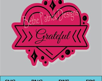 Grateful for SVG cut files, stickers, cards, apparel and so much more