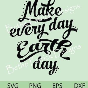 Make Every Day Earth Day, Love the Earth, T-shirts, Sticker, Grußkarten, Clipart