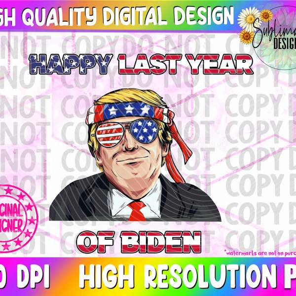 Trump png| Happy new year png| Trump sublimation | Trump Png file| Biden Png| Biden sublimation| Trump 2024| Donald Trump Png| America png