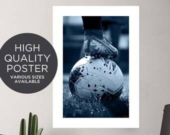 Soccer Inspiration PRINTED Poster Blue Wall Art for Sports Enthusiasts For Home Gym Teen Room Decor or Gift for Soccer Players & Fans