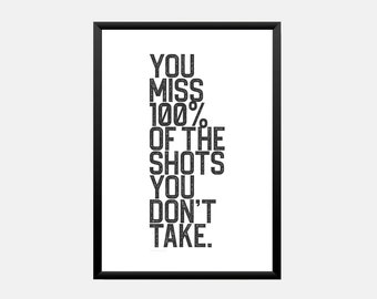 You miss 100% of the shots you don’t take Inspirational sports quote printable by hockey legend for kids bedroom wall decor