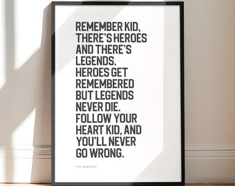 Sandlot Birthday Gift Boy Bedroom Wall Art Framed Baseball Movie Print Heroes Get Remembered Legends Never Die Baseball Fan Gift for Son