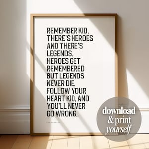 Sandlot Quote Print Out Poster for Boys Room Decor Heroes Get Remembered But Legends Never Die Wall Art Saying for Baseball Fans Bedroom