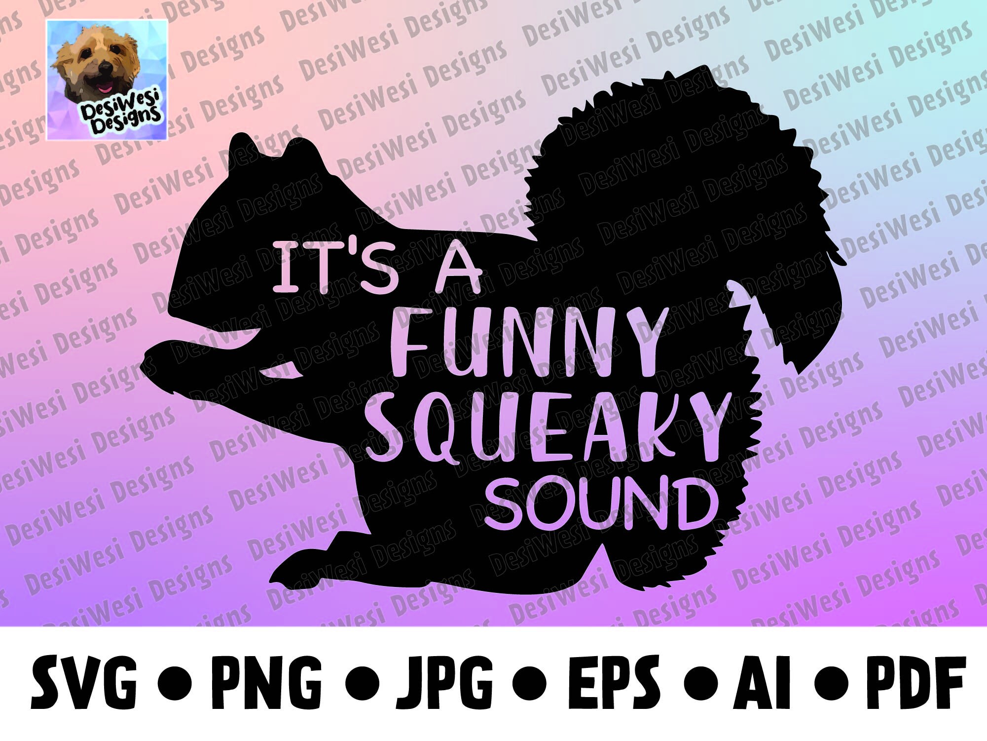 It's a Funny Squeaky Sound Squirrel, Christmas Vacation Design SVG, Png