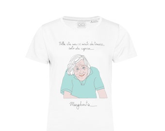 t-shirt, Margherita Hack,  bianca, illustrazione Margherita Hack, uomo, donna, bambino, cotone organico, frase motivazionale, astrofisica