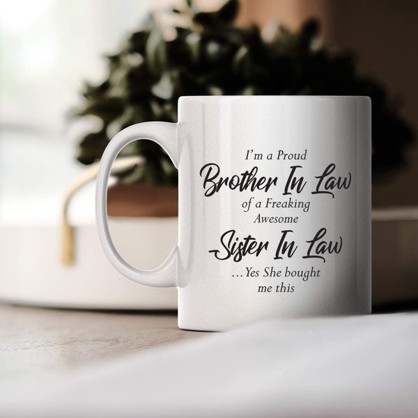 Best Brother In Law Mug, Gifts For Brother In Law, Gift for Brother In Law, Gift For Brother In Law Christmas, Best Brother In Law Gifts